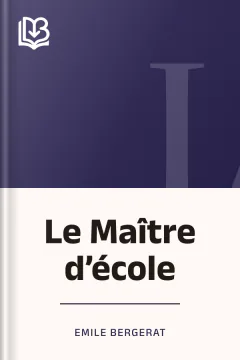 Le Maître d’école - Emile Bergerat