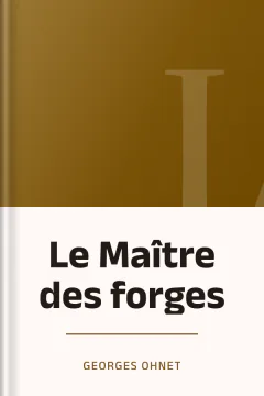 Le Maître des forges - Georges Ohnet