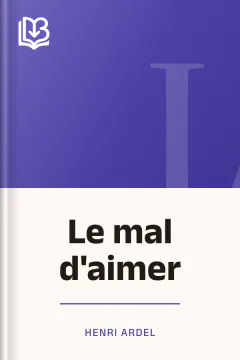 Le mal d'aimer - Henri Ardel