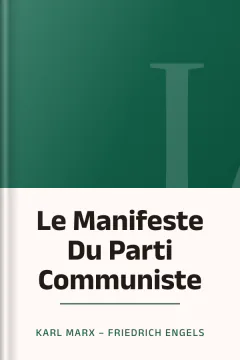 Le Manifeste Du Parti Communiste - Karl Marx – Friedrich Engels
