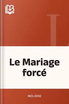 Le Mariage forcé - Molière