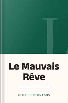 Le Mauvais Rêve - Georges Bernanos
