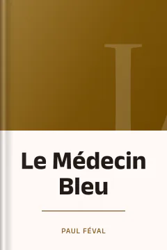 Le Médecin Bleu - Paul Féval