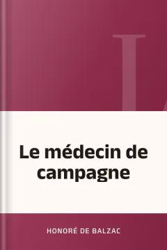 Le médecin de campagne - Honoré de Balzac
