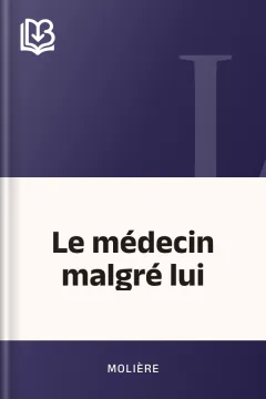 Le médecin malgré lui - Molière