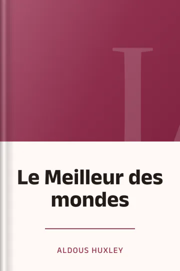 Le Meilleur des mondes d’Aldous Huxley, couverture du livre