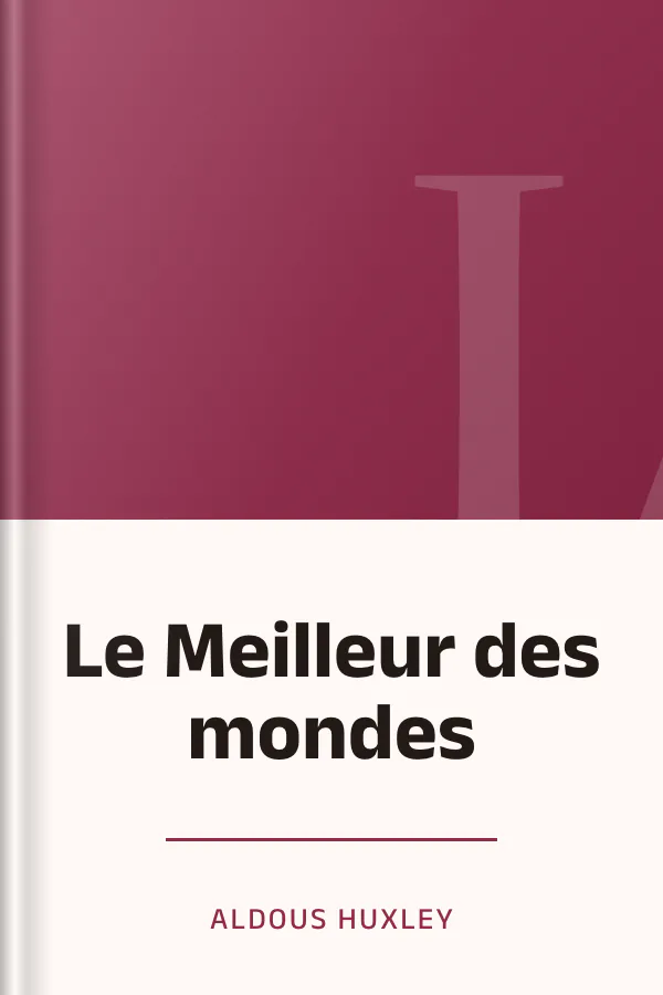 Le Meilleur des mondes d’Aldous Huxley, couverture du livre