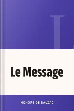 Le Message - Honoré de Balzac