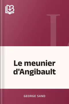 Le meunier d'Angibault - George Sand