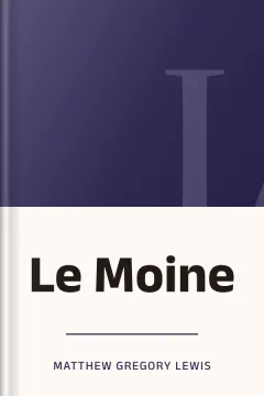 Le Moine - Matthew Gregory Lewis