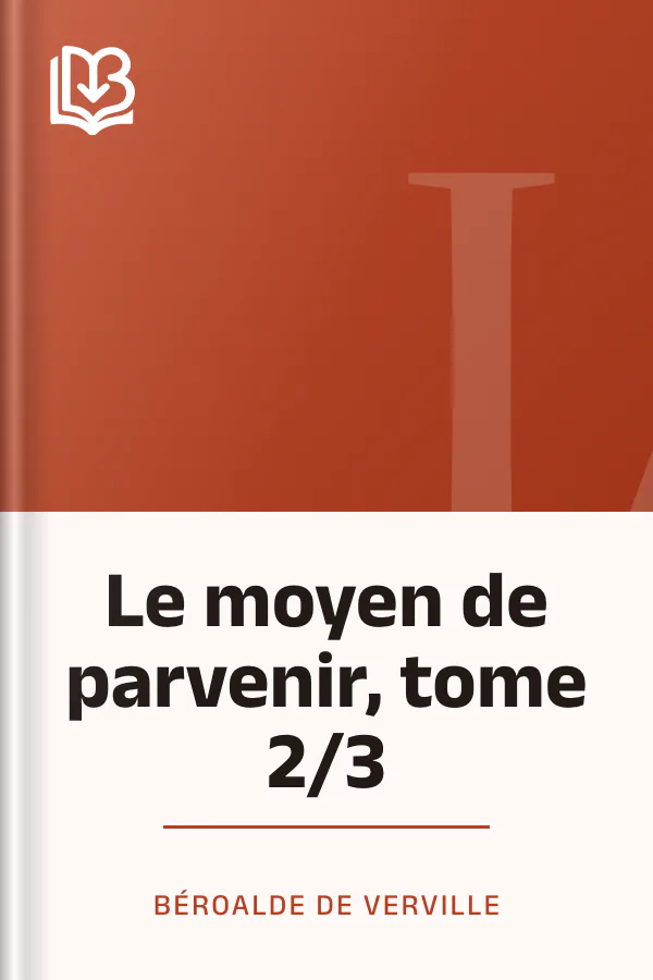 Le moyen de parvenir, tome 2/3 de Béroalde de Verville, couverture du livre