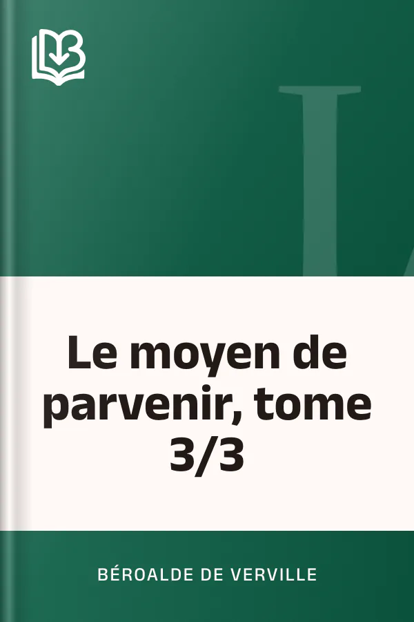 Le moyen de parvenir, tome 3/3 de Béroalde de Verville, couverture du livre