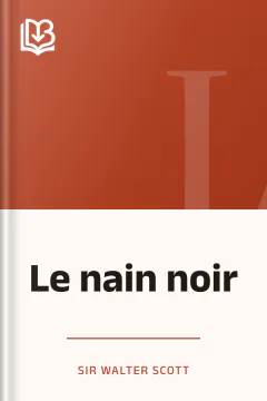 Le nain noir - Sir Walter Scott