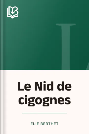 Le Nid de cigognes d’Élie Berthet, couverture du livre