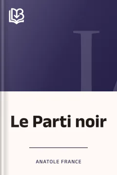 Le Parti noir - Anatole France