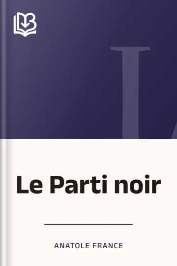 Le Parti noir d’Anatole France, couverture du livre