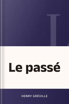 Le passé - Henry Gréville