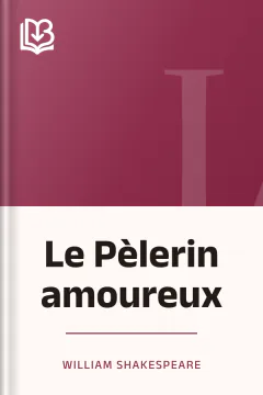 Le Pèlerin amoureux - William Shakespeare