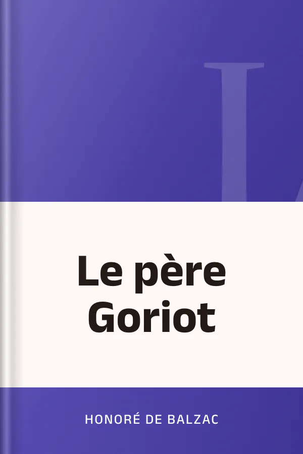 Le père Goriot d’Honoré de Balzac, couverture du livre