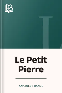 Le Petit Pierre - Anatole France