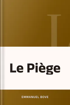 Le Piège - Emmanuel Bove