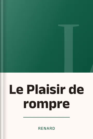 Le Plaisir de rompre de Renard, couverture du livre