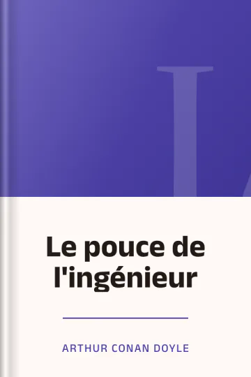 Le pouce de l'ingénieur d’Arthur Conan Doyle, couverture du livre