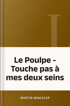 Le Poulpe - Touche pas à mes deux seins - Winckler Martin