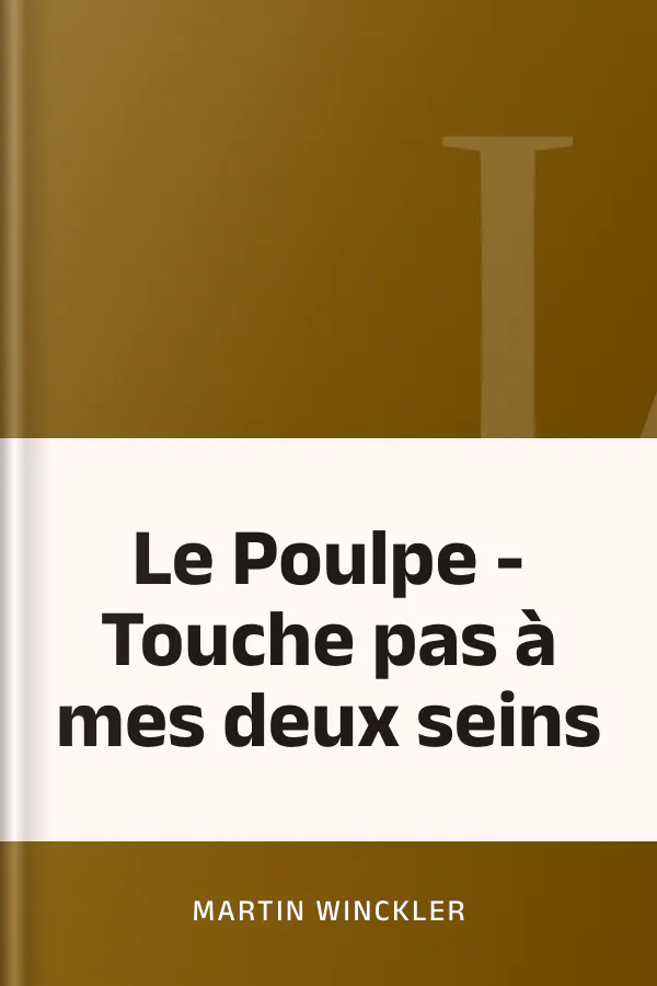 Le Poulpe - Touche pas à mes deux seins de Martin Winckler, couverture du livre