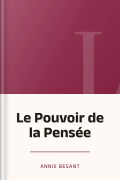 Le Pouvoir de la Pensée - Annie Besant