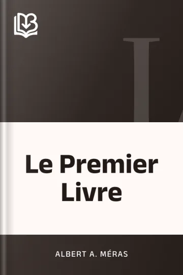 Le Premier Livre d’Albert A. Méras, couverture du livre