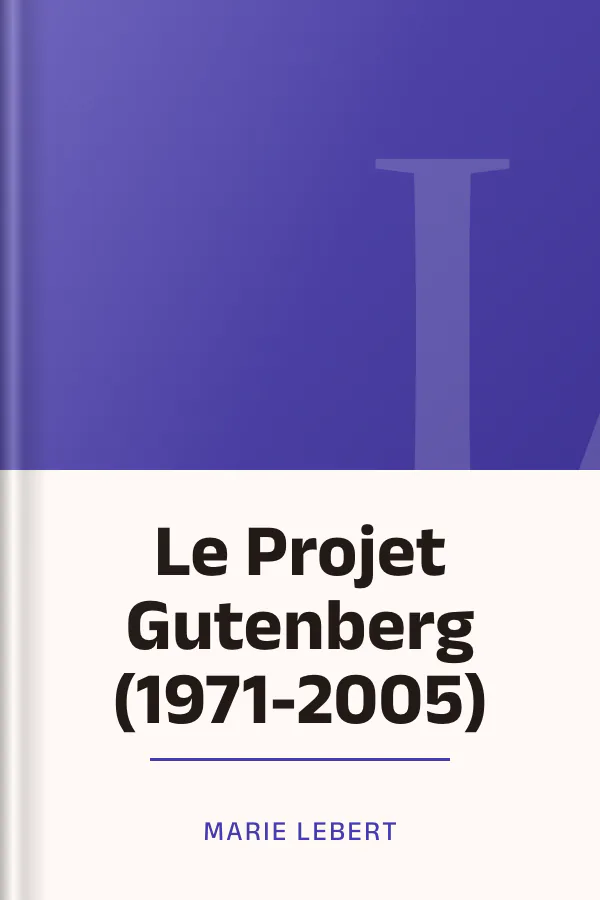Le Projet Gutenberg (1971-2005) de Marie Lebert, couverture du livre