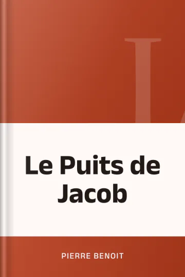 Le Puits de Jacob de Pierre Benoit, couverture du livre