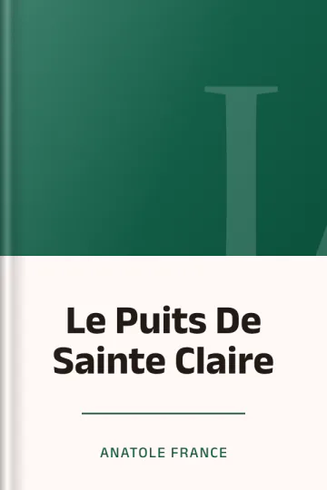 Le Puits De Sainte Claire d’Anatole France, couverture du livre