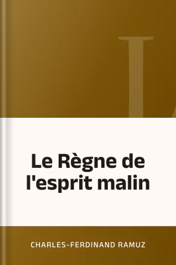 Le Règne de l'esprit malin de Charles-Ferdinand Ramuz, couverture du livre