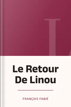 Le Retour De Linou - François Fabié