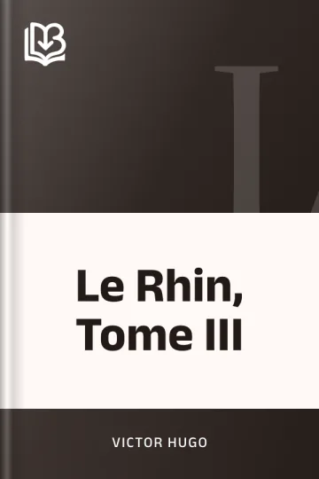 Le Rhin, Tome III de Victor Hugo, couverture du livre