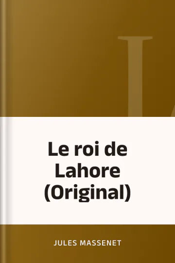 Le roi de Lahore (Original) de Jules Massenet, couverture du livre