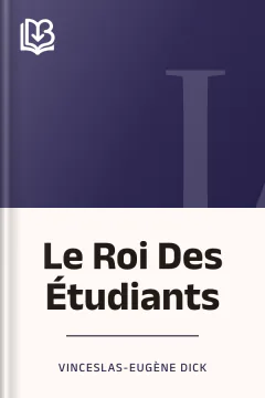 Le Roi Des Étudiants - Vinceslas-Eugène Dick