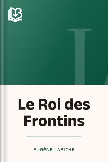 Le Roi des Frontins d’Eugène Labiche, couverture du livre