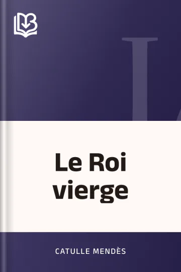 Le Roi vierge de Catulle Mendès, couverture du livre