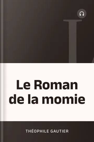 Le Roman de la momie de Théophile Gautier, couverture du livre