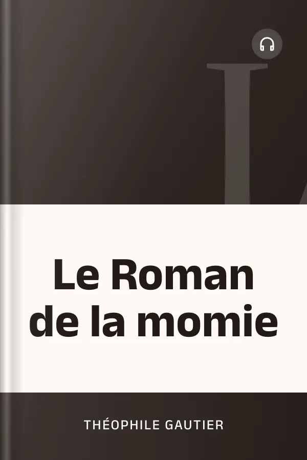 Le Roman de la momie de Théophile Gautier, couverture du livre