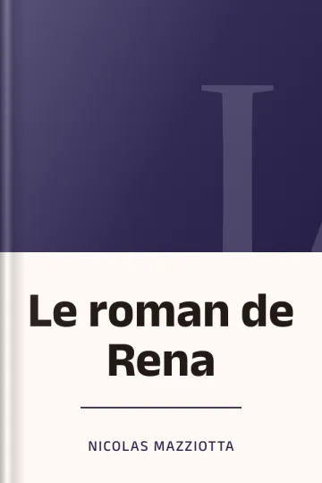 Le roman de Rena de Nicolas Mazziotta, couverture du livre