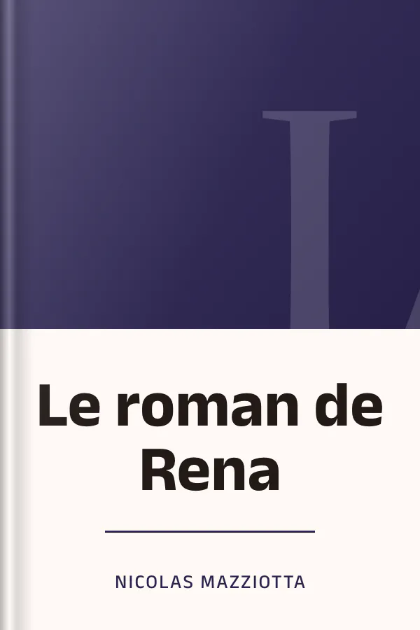Le roman de Rena de Nicolas Mazziotta, couverture du livre