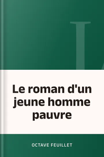 Le roman d'un jeune homme pauvre d’Octave Feuillet, couverture du livre