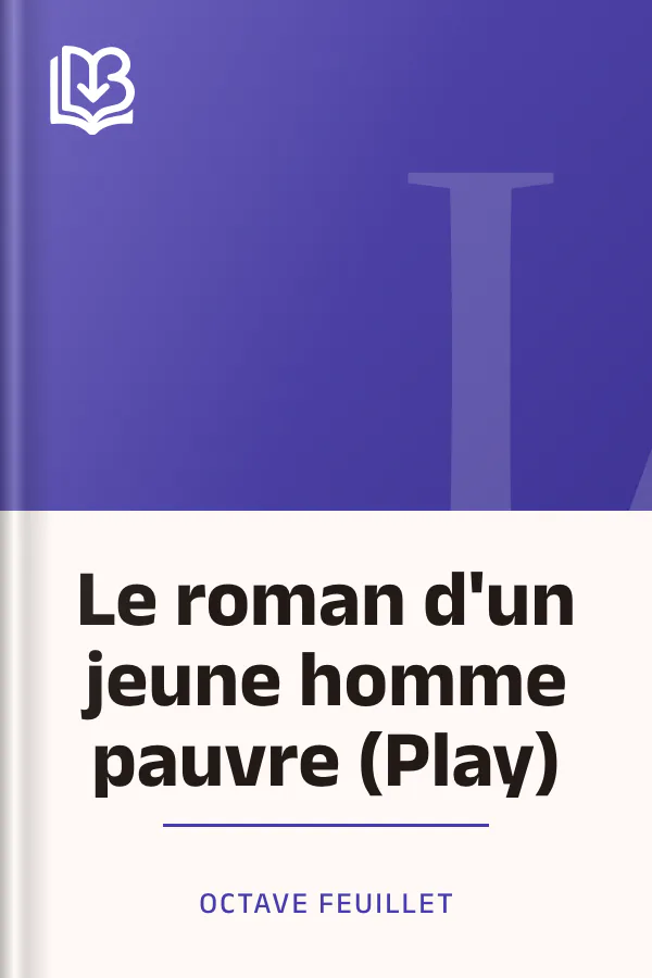 Le roman d'un jeune homme pauvre (Play) d’Octave Feuillet, couverture du livre
