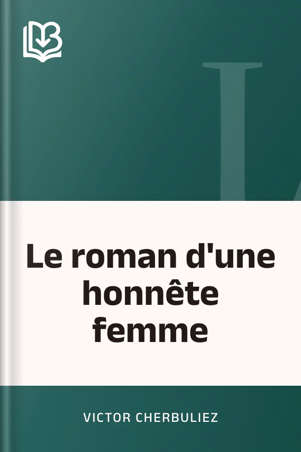 Le roman d'une honnête femme de Victor Cherbuliez, couverture du livre