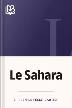 Le Sahara - E. F. (Emile Félix) Gautier
