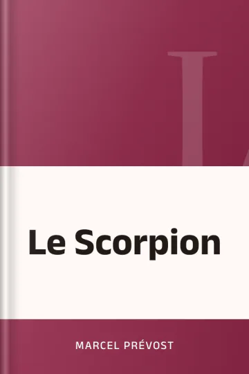 Le Scorpion de Marcel Prévost, couverture du livre